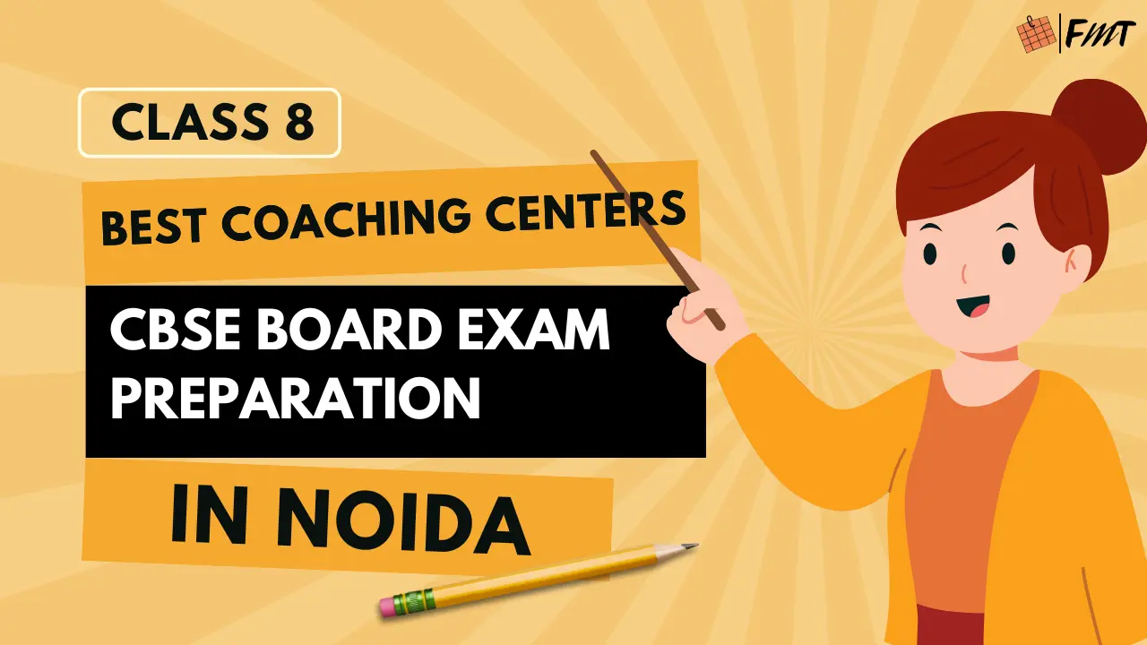Best Coaching Centers for Class 8 CBSE Board Exam Preparation: Your Complete Guide.