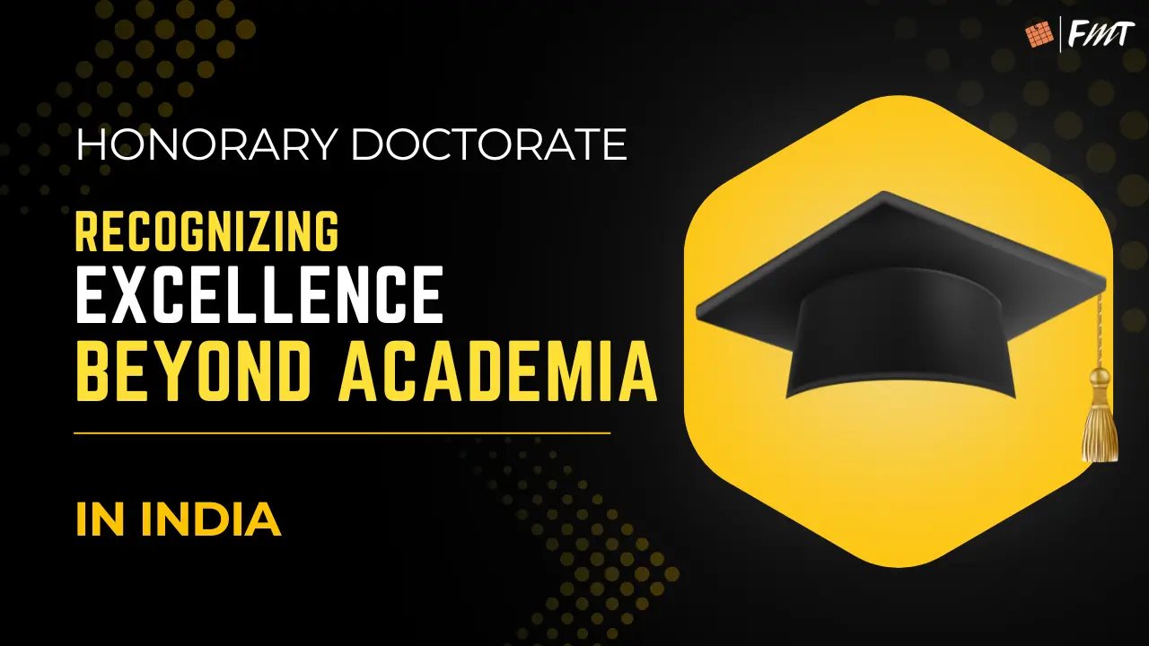 Honorary Doctorate in India: Recognizing Excellence Beyond Academia